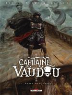 Pirates versus zombies.  Capitaine Vaudou 1 - Baron Mort Lente