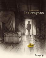 Sur les pas de l'enfance.   Les crayons