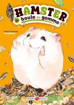 Kawaï bestiole.   Hamster et boule de gomme