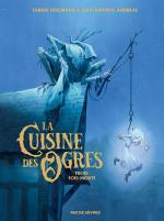 Bon appétit, bien sûr !   La cuisine des ogres – Trois-fois-morte