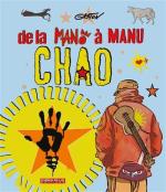 Une vie de musique plaisir.   De la Mano à Manu Chao