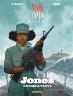 Les occupés d'Alcatraz.    XIII Trilogy Jones 2 – Rouge Alcatraz